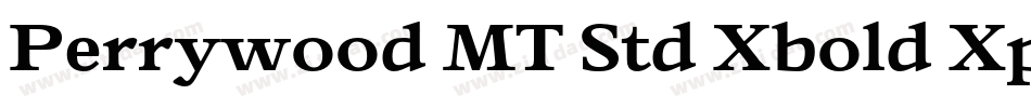 Perrywood MT Std Xbold Xpd It字体转换